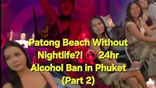 Bangla Road SHUT DOWN?! No Alcohol in Patong?!  Nightlife 2026 Phuket Thailand 