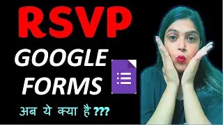 RSVP Google Forms | Google Forms | Google Forms tutorial in hindi