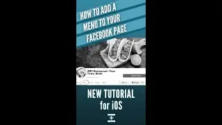 [New for 2022] Tutorial for iOS - How to Add a Menu Tab on Your Facebook Business Page