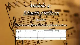 4.2 - Rítmica y métrica: Relación entre la fórmula rítmica y la fórmula métrica