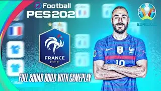 France National Team full squad bulid with gameplay (ft. UEFA EURO 20/21)
