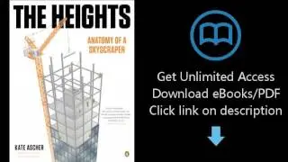 Download The Heights: Anatomy of a Skyscraper PDF