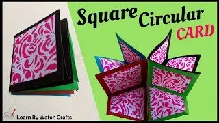 Make Awesome Square Circular Pop Up Greeting Card | Learn By Watch Craft