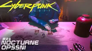 Cyberpunk 2077 - Nocturne OP55N1 | Main Job