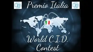 36 ESIBIZIONI CANTO PREMIO ITALIA CID WORLD CONTEST