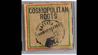 Cosmopolitan Roots - Mister System
