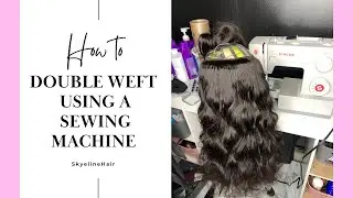 HOW TO DOUBLE WEFT ON A SEWING MACHINE /BEGINNER FRIENDLY #wigtips #wigtutorial #doubletrack