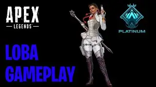 Apex Legends INSANE Loba Ranked Platinum Gameplay From The Rift! Season 23 (No Commentary)
