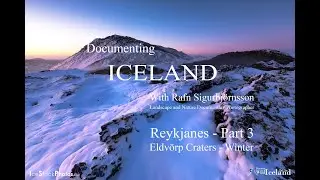 Iceland  Eldvörp Craters in Winter │ Reykjanes │ Part 3
