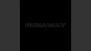 RUNAWAY