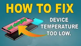 DEVICE TEMPERATURE TOO LOW.  HOW TO FIX  100 % WORKING ON ANY DEVICE OR HUAWEI Y8 PRIME.