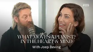 What Moves a Pianist? In the Mind and Heart of Joep Beving