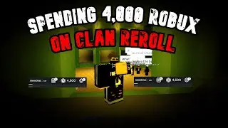 Spending 4,000 Robux on clan reroll Ken omega
