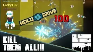 KILL THEM ALL!!! | Let's Play Holodrive #1