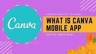 What is Canva ?||  How we can use Canva Apk || Fiver Earning Through Canva || 2022 Pakistan