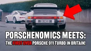 Porschenomics Meets: Britain's First EVER Porsche 911 Turbo. But is it worth £300,000?