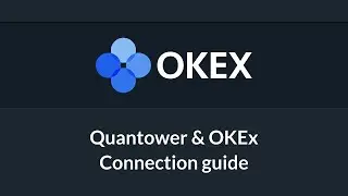 How to connect OKEx to Quantower