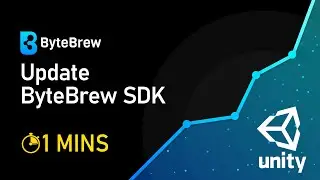 How to update ByteBrew Unity SDK in your game in just 1 Minute!