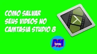 COMO SALVAR VIDEOS NO CAMTASIA STUDIO 8