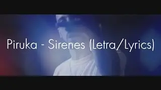 Piruka - Sirenes (Letra/Lyrics)