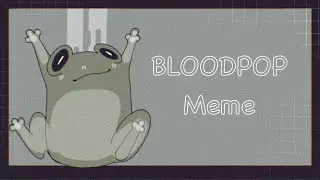 Bloodpop animation meme/flash warning ⚠️ / loop?