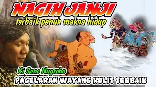 Wayang kulit‼️Full pitutur semar bodronoyo dadi menungso ojo dupeh (ki seno nugroho)