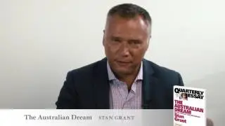 Stan Grant on the personal aspects of his Quarterly Essay