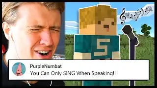 Minecraft, But I Have To SING Instead Of Speaking.. | Minecraft Top Comment #11