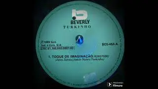 Turkinho - Toque de Imaginação (Beverly • 1986)
