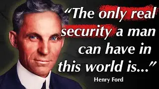 POWERFUL Henry Ford Quotes that teach invaluable lessons of life and success
