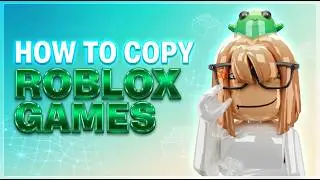 [NEW] How To Copy ANY Game In Roblox | Easy Roblox Studio Tutorial