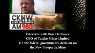 Taseko President and CEO Russ Hallbauer interviewed on CKNW by Bill Good — Feb. 28, 2014