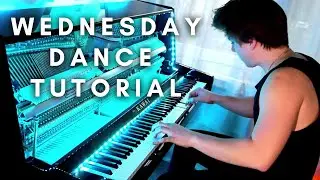 'WEDNESDAY DANCE' on PIANO - TUTORIAL/TRANSCRIPTION
