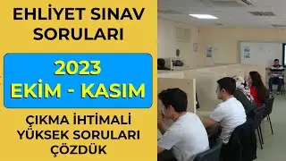 2023 Ekim Ehliyet Soruları / Çıkmış Ehliyet Soruları / Birebir Çıkmış Ehliyet Sınav Soruları 2023