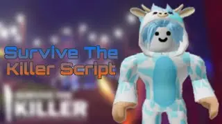Survive The Killer Script | Hydrogen Executor