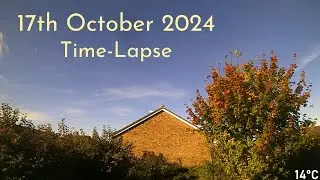 17 October 2024 Time-Lapse - Northamptonshire, UK