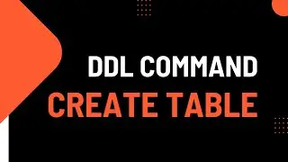 Oracle CREATE Table (DDL Commands) | Oracle SQL fundamentals