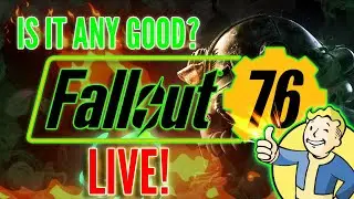 Is Fallout 76 any good? // Playing Fallout 76 for the 1st time!