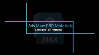 Setting up Materials in 3ds Max