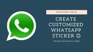 How to make stickers for whatsapp