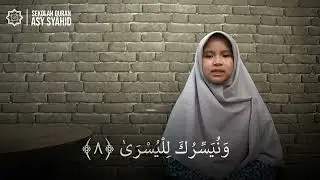 BACAAN AL QURAN  STANDAR SEKOLAH QURAN ASY SYAHID | AEESHA BELLA - KELAS XI SMA QURAN ASY SYAHID