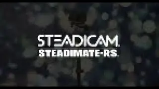 Steadicam | Steadimate - RS | Steadimate R-S Operation Guide