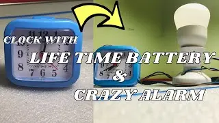 clock with crazy alarm and life time battery