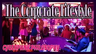 Corporate Lifestlye - Cyberpunk Philosophy for Cyberpunk 2020 and Red