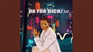 Da für dich