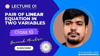 Pair of Linear Equations in two variables | Lecture 01 | Substitution Method | Class 10th | AMC