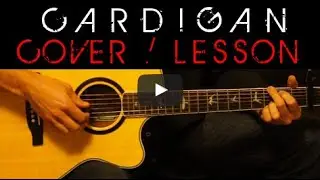 cardigan - Taylor Swift Cover 🎸 Easy Acoustic Guitar Tutorial / Lesson + Lyrics Chords Tabs