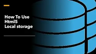 How To Use Html5 Local storage​