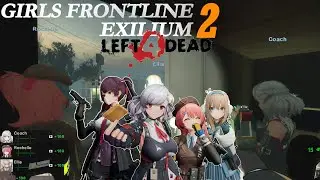 Left 4 Dead 2 Mod Girls' Frontline 2 Exilium| 𝐋𝐞𝐟𝐭 𝟒 𝐃𝐞𝐚𝐝 𝟐 - 𝐒𝐰𝐚𝐦𝐩 𝐅𝐞𝐯𝐞𝐫 (Part 4)