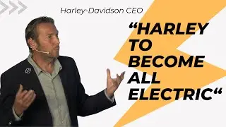 Harley Davidson CEO Says Brand Future is ALL Electric